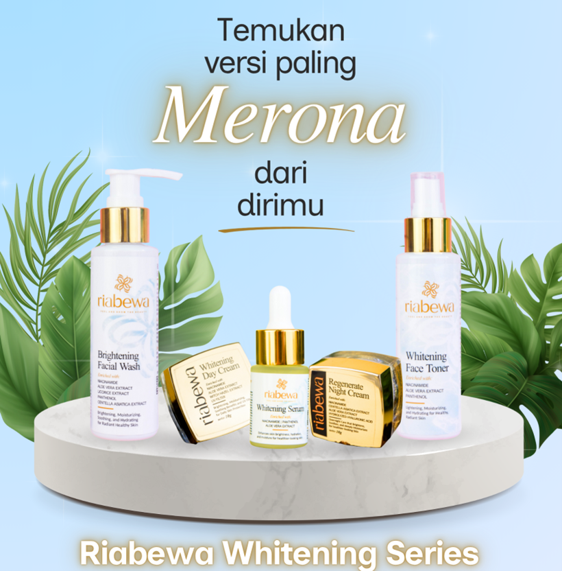 Paket Lengkap Riabewa Whitening Series
